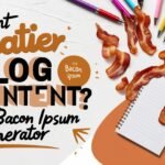 Read more about the article Want Meatier Blog Content? Try Bacon Ipsum generator